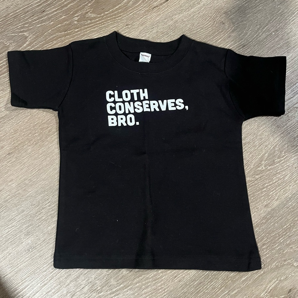 NEW Cloth Conserves, Bro! 12-18 months